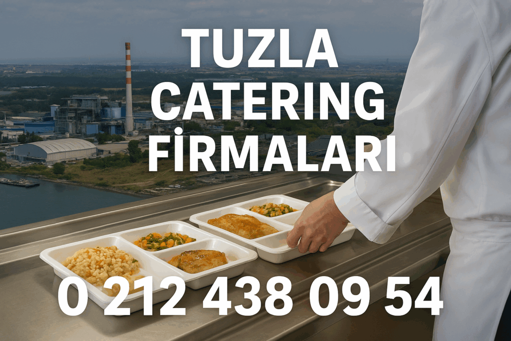 tuzla catering firmaları
