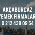 Akçaburgaz Yemek Firmaları